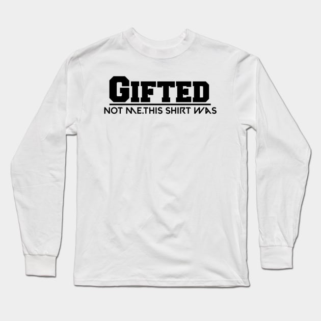 Funny quotes/gifted Long Sleeve T-Shirt by Kimpoel meligi